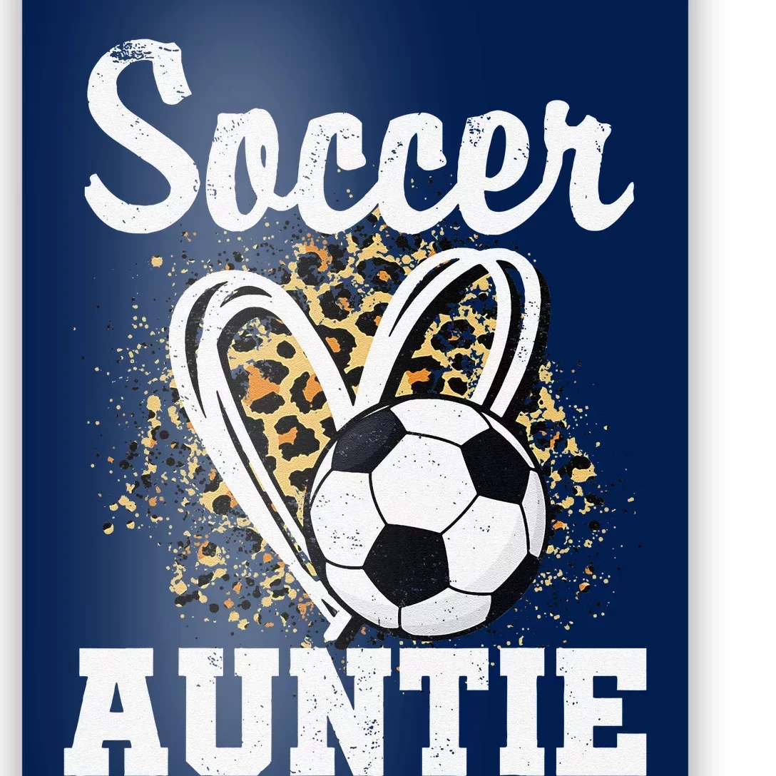 Soccer Auntie Leopard Heart Poster