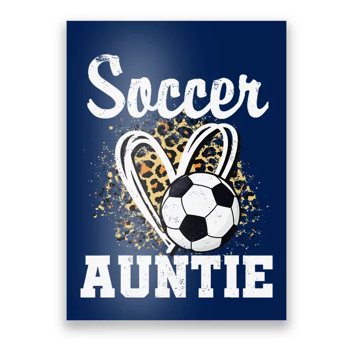 Soccer Auntie Leopard Heart Poster