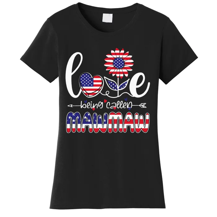 Sunflower American LOVE Being Called Mawmaw Women's T-Shirt