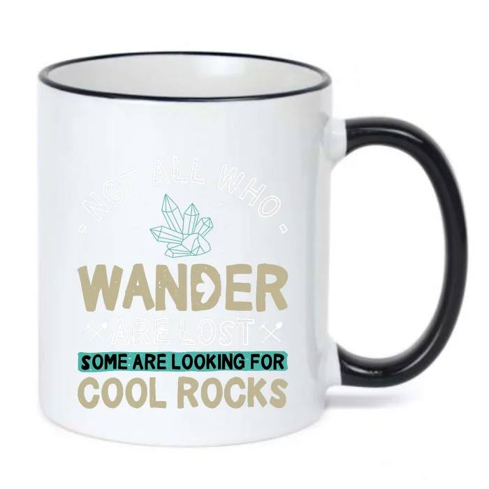 Some Are Looking For Cool Rocks Geologist Geode Hunter Black Color Changing Mug