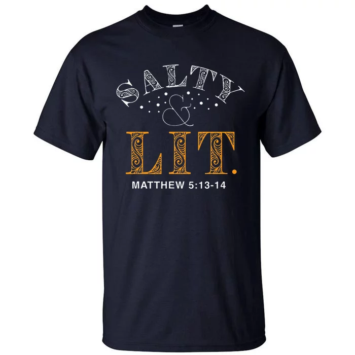 Salty And Lit Christian Bible Verse Religious Tall T-Shirt