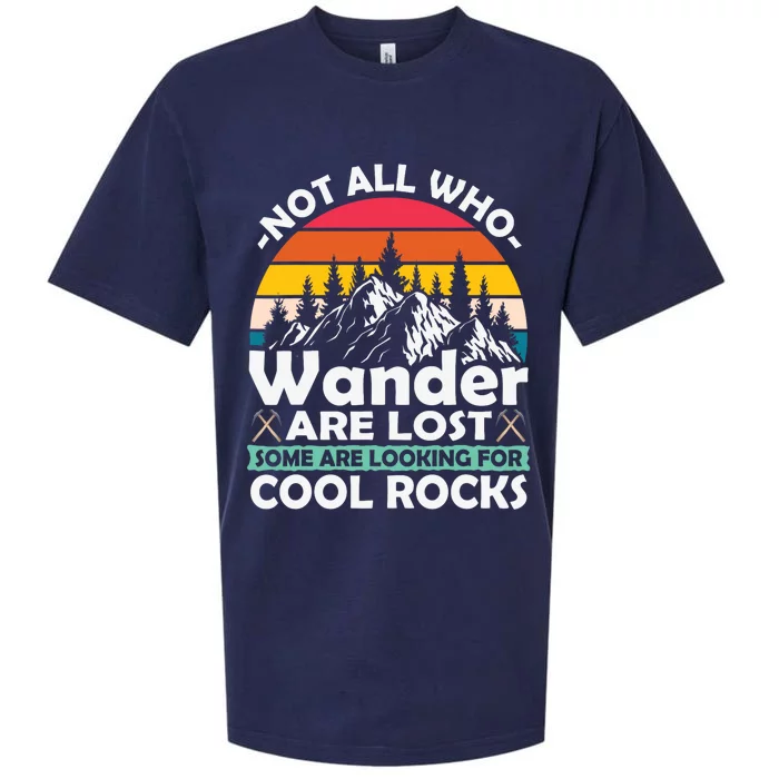 Some Are Looking For Cool Rocks Geologist Geode Hunter Pun Sueded Cloud Jersey T-Shirt