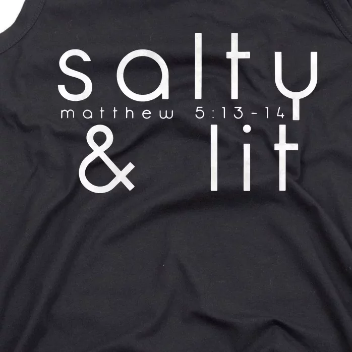 Salty And Lit Matthew 51314 Funny Christian Tank Top