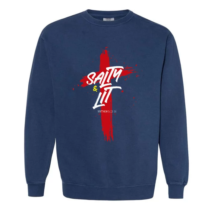 Salty And Lit God Is My Father Garment-Dyed Sweatshirt