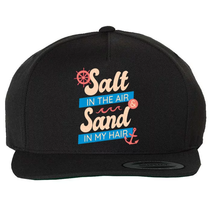 Salt In The Air And Sand In My Hair Wool Snapback Cap