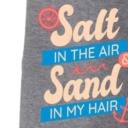 Salt In The Air And Sand In My Hair Doggie 3-End Fleece Hoodie