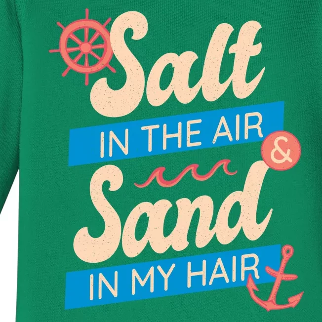 Salt In The Air And Sand In My Hair Baby Long Sleeve Bodysuit