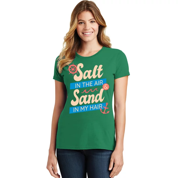 Salt In The Air And Sand In My Hair Women's T-Shirt