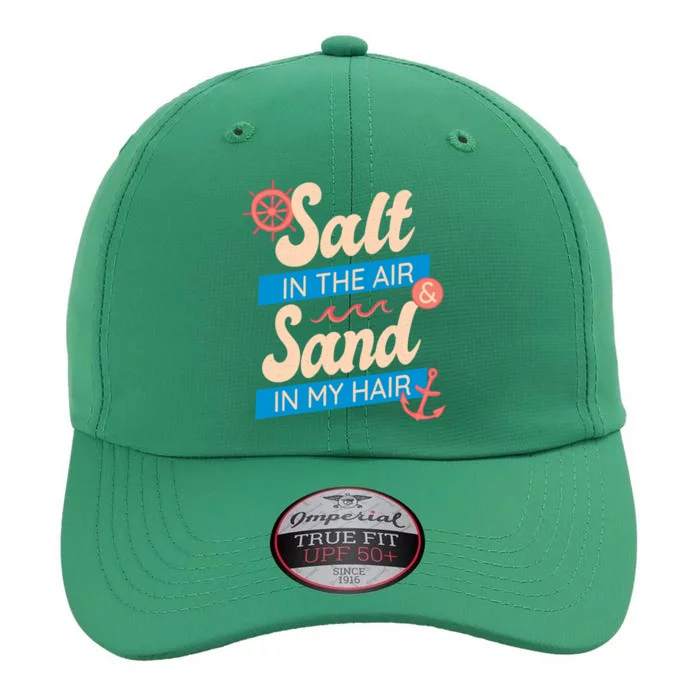 Salt In The Air And Sand In My Hair The Original Performance Cap