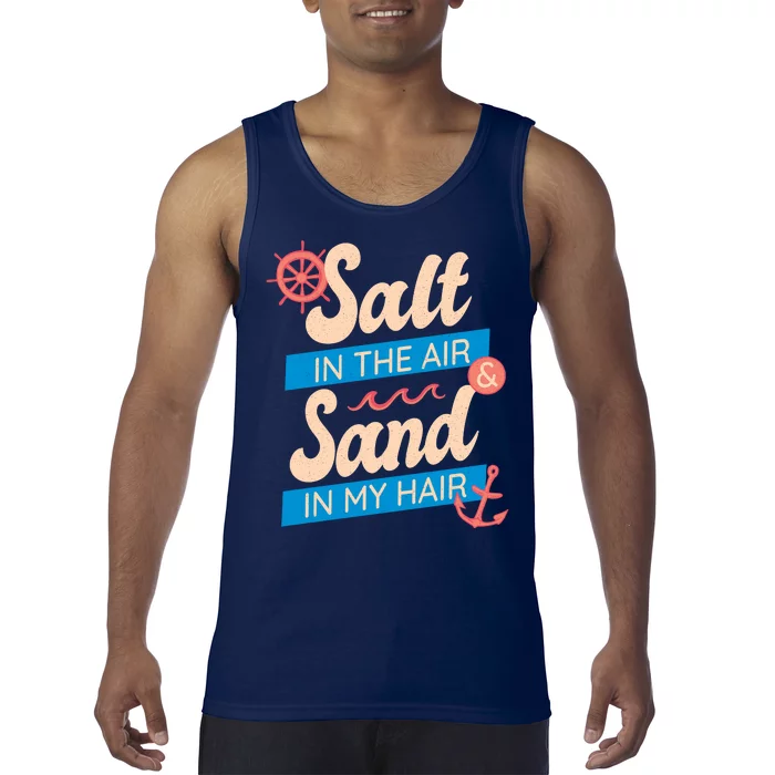 Salt In The Air And Sand In My Hair Tank Top