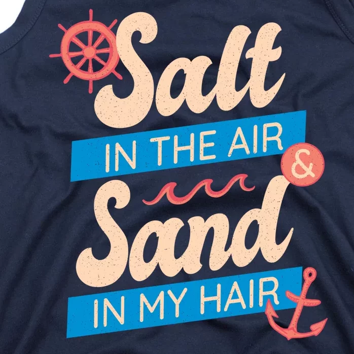 Salt In The Air And Sand In My Hair Tank Top