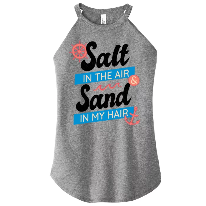 Salt In The Air And Sand In My Hair Women’s Perfect Tri Rocker Tank