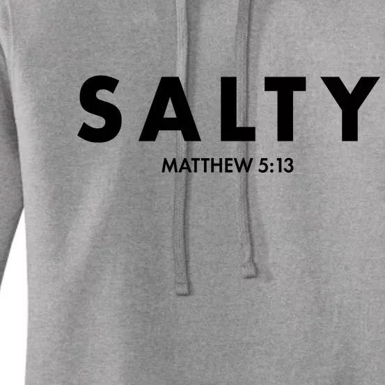 Salty Matttew 5:13 Women's Pullover Hoodie