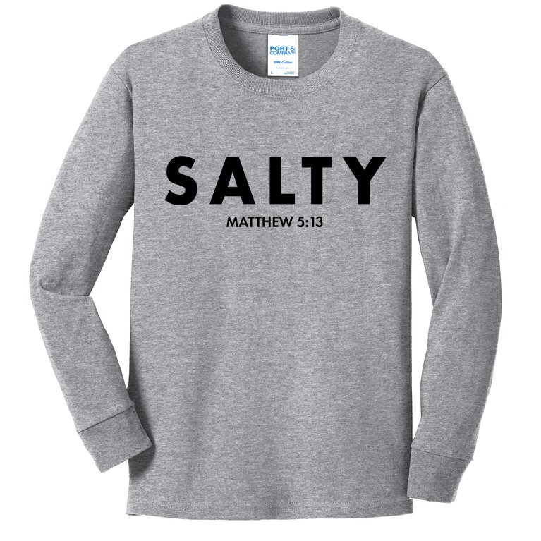 Salty Matttew 5:13 Kids Long Sleeve Shirt