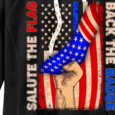 Salute The Flag Back The Badge American Thin Blue Line Women's Fleece Hoodie