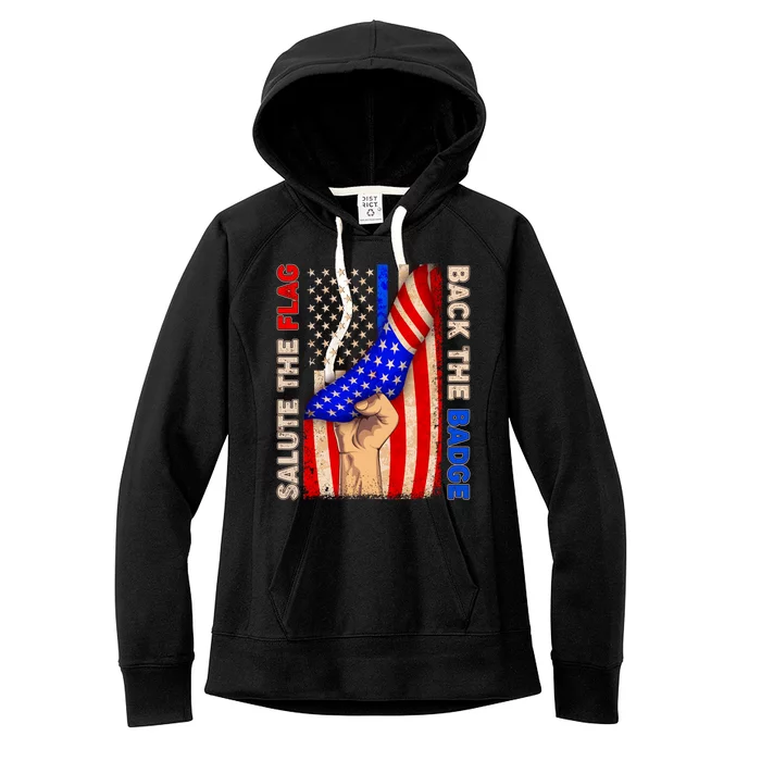 Salute The Flag Back The Badge American Thin Blue Line Women's Fleece Hoodie