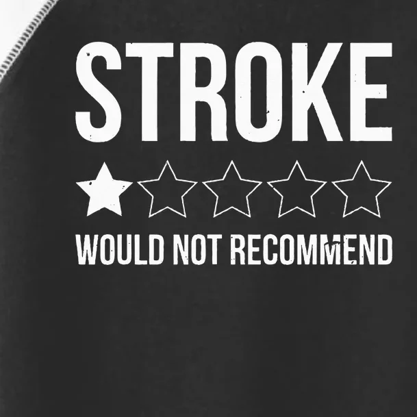 Stroke Awareness Month Funny Stroke Survivor Toddler Fine Jersey T-Shirt