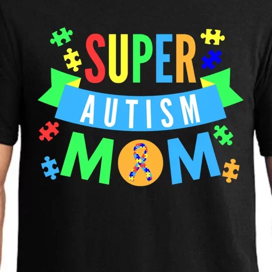 Super Autism Mom For Mothers Raising Awareness And Support Gift Pajama Set