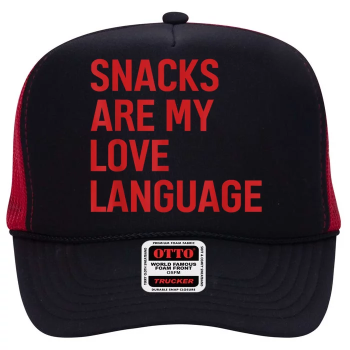 Snacks Are My Love Language. High Crown Mesh Trucker Hat