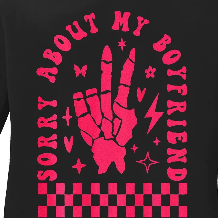 Sorry About My Friend Ladies Long Sleeve Shirt