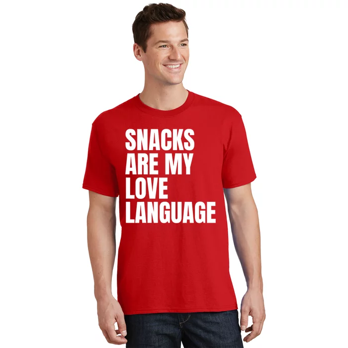 Snacks Are My Love Language, Cute Love Valentines T-Shirt