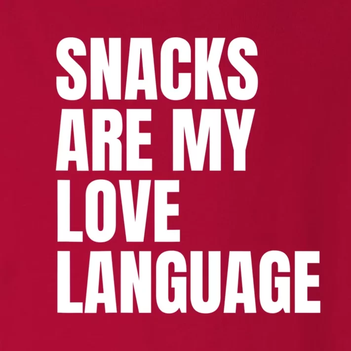 Snacks Are My Love Language, Cute Love Valentines Toddler Long Sleeve Shirt