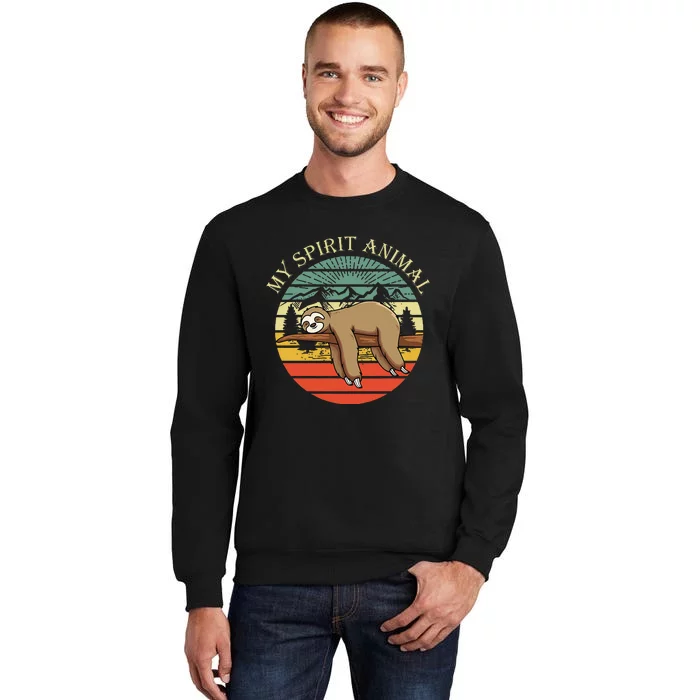 sloths are my spirit animal Sloth is my spirit animal Tall Sweatshirt