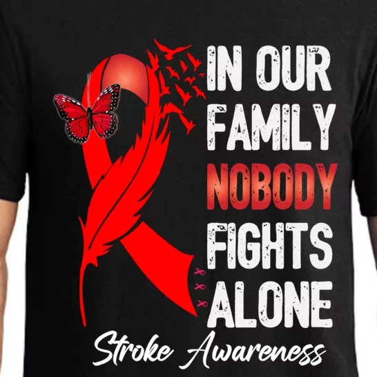 Stroke Awareness Month In Our Family Nobody Fights Alone Gift Pajama Set