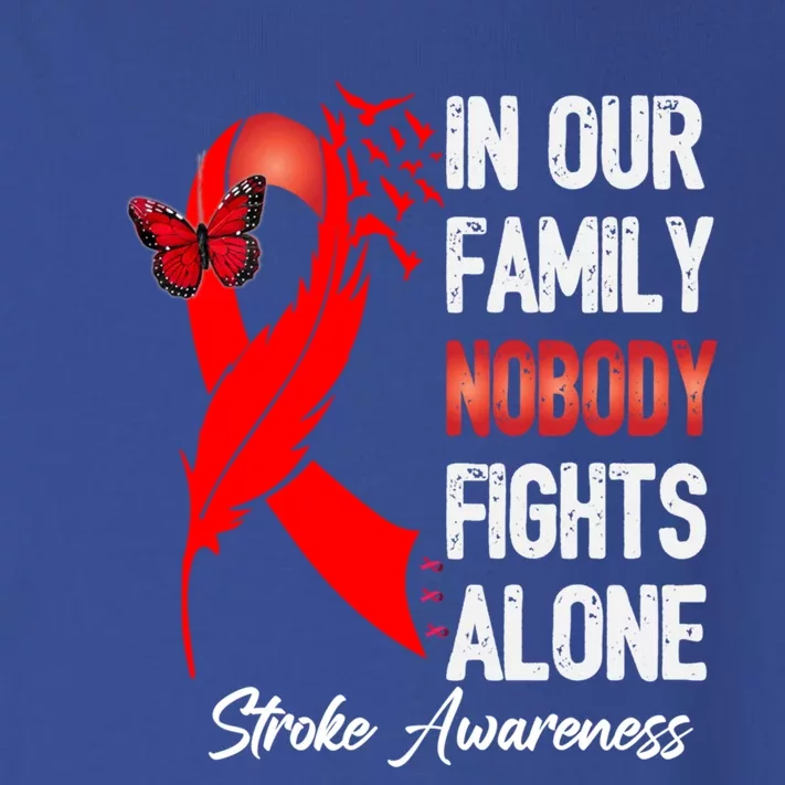 Stroke Awareness Month In Our Family Nobody Fights Alone Gift Toddler Long Sleeve Shirt