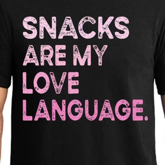 Snacks Are My Love Language Valentine Day Pajama Set