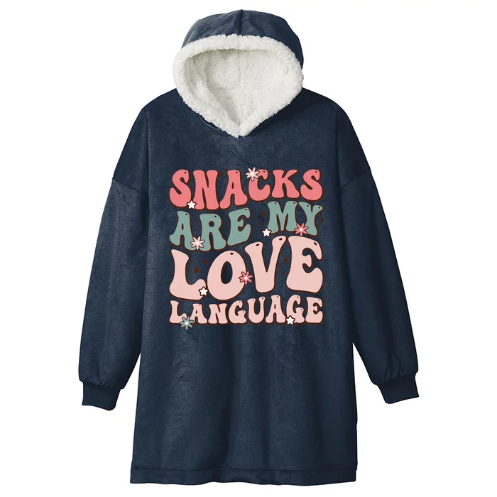 Snacks Are My Love Language Valentine Day Hooded Wearable Blanket