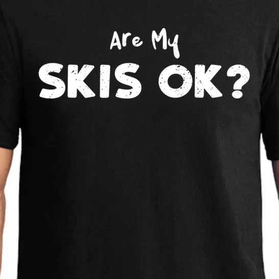 Snowboard: Are My Skis Ok? Skiing Sayings Gift Pajama Set