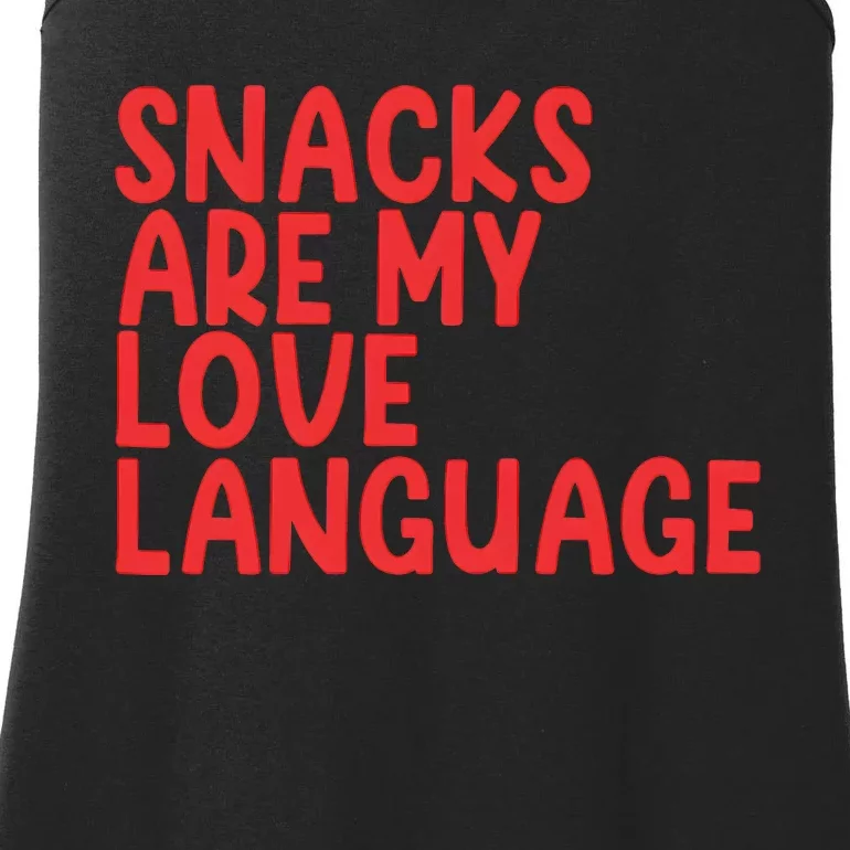 Snacks Are My Love Language Ladies Essential Tank