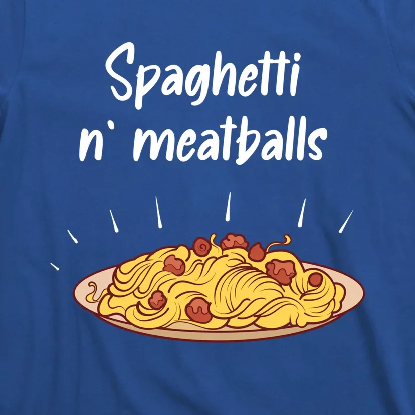 Spaghetti And Meatballs Spaghetti And Meatballs Cool Gift T-Shirt