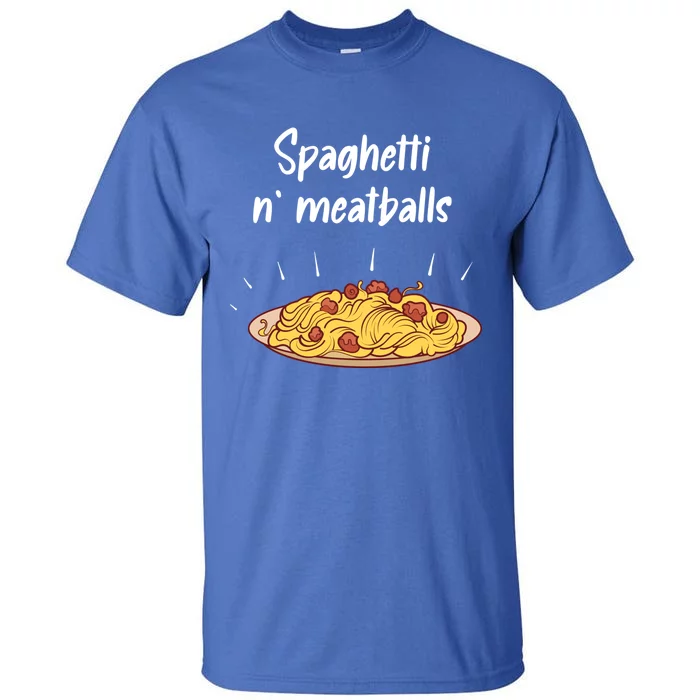 Spaghetti And Meatballs Spaghetti And Meatballs Cool Gift Tall T-Shirt