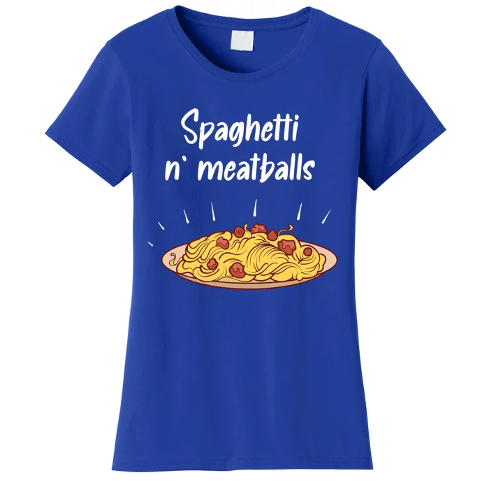 Spaghetti And Meatballs Spaghetti And Meatballs Cool Gift Women's T-Shirt