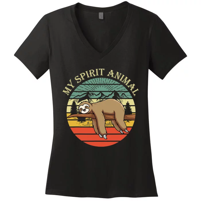 Sloths Are My Spirit Animal Sloth Is My Spirit Animal Women's V-Neck T-Shirt