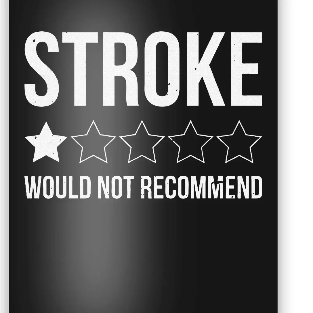 Stroke Awareness Month Funny Stroke Survivor Poster