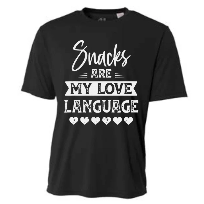 snacks are my love language for snacks funny food lovers Cooling Performance Crew T-Shirt