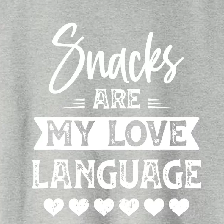 Snacks Are My Love Language. For Snacks Food Lovers Women's Crop Top Tee