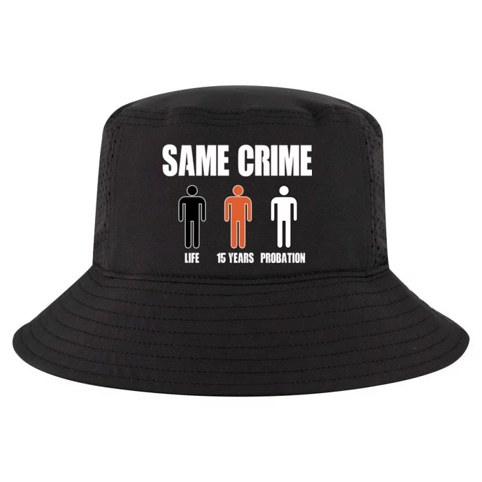 Same Crime Life 15 Years Probation Equality Cool Comfort Performance Bucket Hat