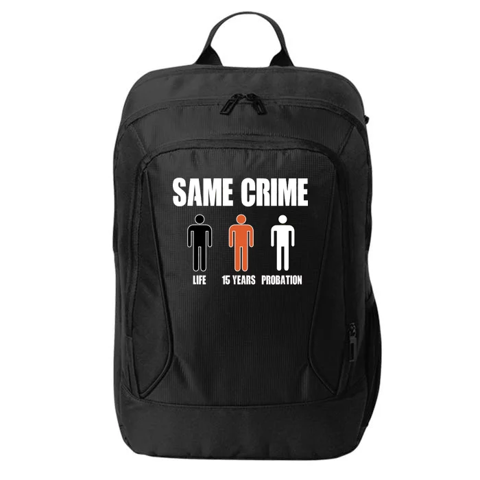 Same Crime Life 15 Years Probation Equality City Backpack