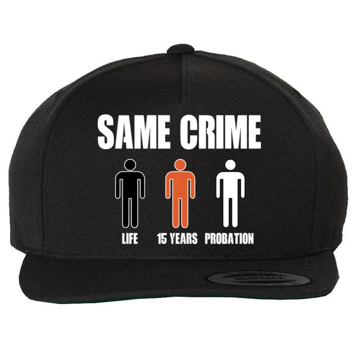 Same Crime Life 15 Years Probation Equality Wool Snapback Cap