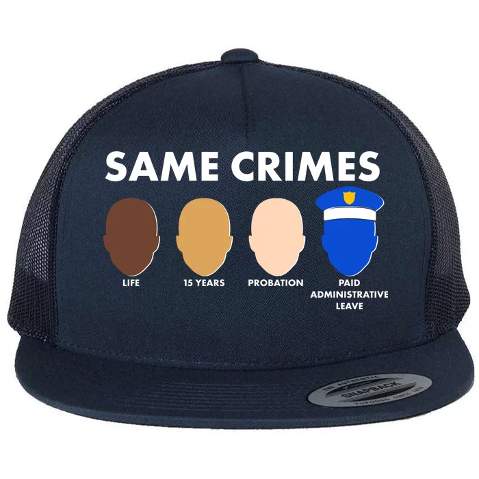 Same Crimes Black Lives Matter Flat Bill Trucker Hat