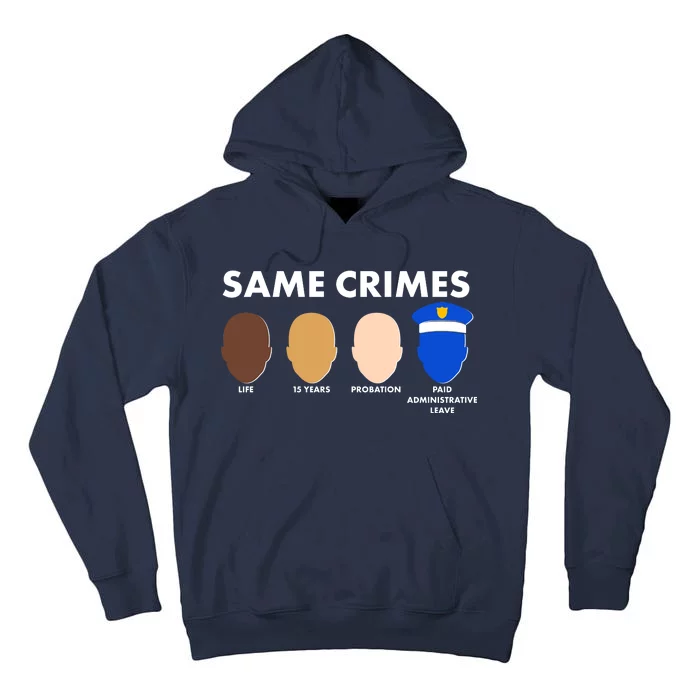 Same Crimes Black Lives Matter Tall Hoodie