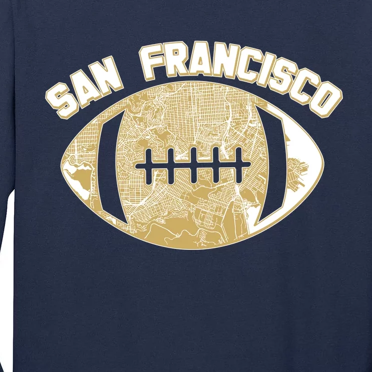 San Francisco Fan Map Football Tall Long Sleeve T-Shirt