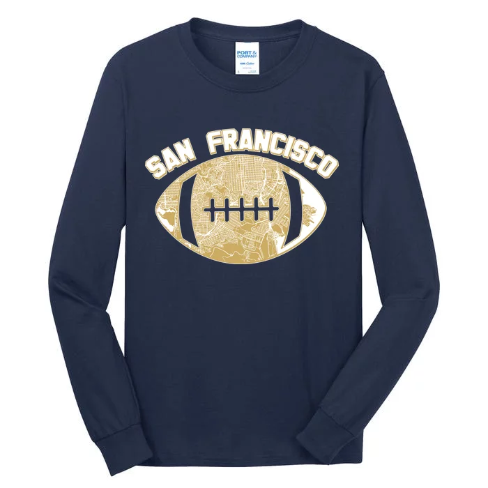 San Francisco Fan Map Football Tall Long Sleeve T-Shirt