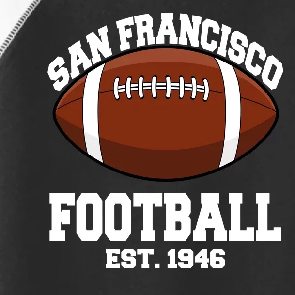 San Francisco Football Est. 1946 Toddler Fine Jersey T-Shirt