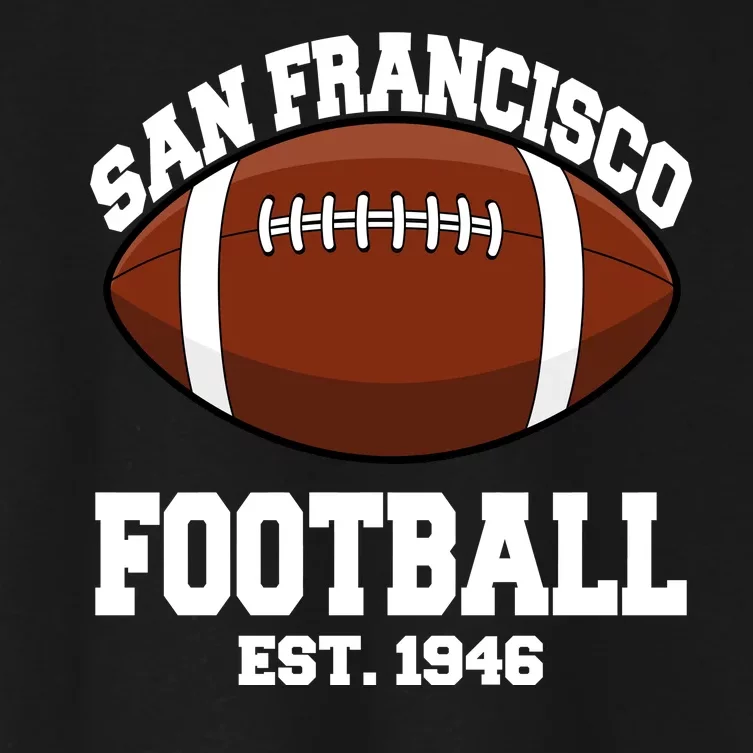 San Francisco Football Est. 1946 Women's Crop Top Tee