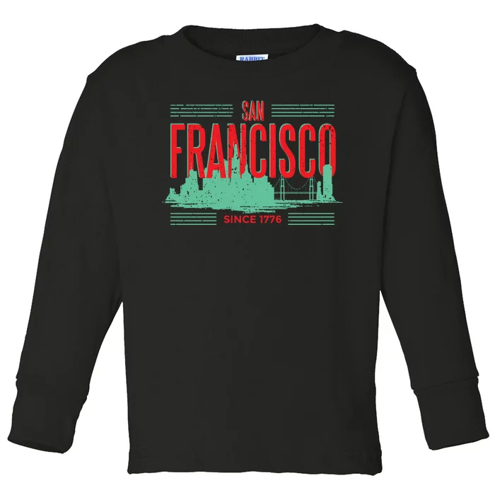 San Francisco Since 1776 Toddler Long Sleeve Shirt